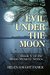 Evil Under the Moon (Moon Mystery Series Book 5) by Helen Haught Fanick