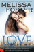 Flames of Love (Love in Bloom, #12, The Remingtons, #3) by Melissa Foster