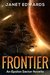 Frontier An Epsilon Sector Novella by Janet Edwards