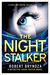 The Night Stalker (Detective Erika Foster, #2) by Robert Bryndza