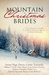 Mountain Christmas Brides Nine Historical Novellas Celebrate Faith and Love in the Rocky Mountains by Susan Page Davis