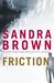 Friction by Sandra Brown