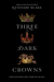 Three Dark Crowns (Three Dark Crowns, #1) by Kendare Blake