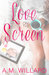 Love on the Screen by A.M. Willard