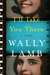 I'll Take You There by Wally Lamb