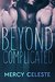 Beyond Complicated by Mercy Celeste