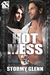 Hot Mess 3 (Hot Mess, #3) by Stormy Glenn