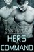 Hers To Command (Cyborg Sizzle #6) by Cynthia Sax