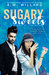 Sugary Sweets (A Taste of Love, #2) by A.M. Willard