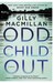 Odd Child Out (Jim Clemo #2) by Gilly Macmillan