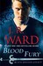 Blood Fury (Black Dagger Legacy, #3) by J.R. Ward