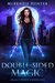 Double-Sided Magic (Legacy, #1) by McKenzie Hunter