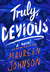 Truly Devious (Truly Devious, #1) by Maureen Johnson