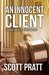 An Innocent Client (Joe Dillard, #1) by Scott Pratt