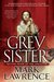 Grey Sister (Book of the Ancestor, #2) by Mark Lawrence