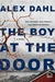 The Boy at the Door by Alex Dahl