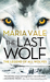 The Last Wolf (The Legend of All Wolves, #1) by Maria Vale