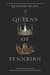 Queens of Fennbirn (Three Dark Crowns #0.5) by Kendare Blake