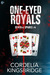 One-Eyed Royals (Seven of Spades, #4) by Cordelia Kingsbridge