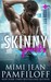 Skinny Pants (Happy Pants #3) by Mimi Jean Pamfiloff