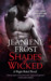 Shades of Wicked (Night Rebel #1) by Jeaniene Frost