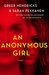 An Anonymous Girl by Greer Hendricks