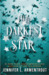 The Darkest Star (Origin, #1) by Jennifer L. Armentrout