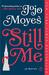 Still Me by Jojo Moyes