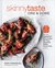 Skinnytaste One and Done 140 No-Fuss Dinners for Your Instant Pot®, Slow Cooker, Air Fryer, Sheet Pan, Skillet, Dutch Oven, and More 140 No-Fuss Dinners Sheet Pan, Skillet, Dutch Oven, and More by Gina Homolka