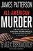 All-American Murder The Rise and Fall of Aaron Hernandez, the Superstar Whose Life Ended on Murderers' Row by James Patterson