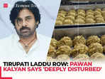 Tirupati laddu row: Pawan Kalyan says 'deeply disturbed', bats for 'Sanatana Dharma Rakshana Board'