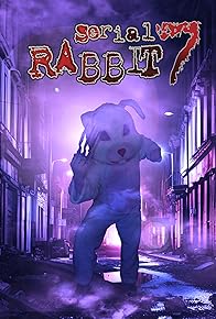 Primary photo for Serial Rabbit 7: Critical Rabbit Theory