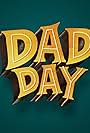 Dad Day (2016)