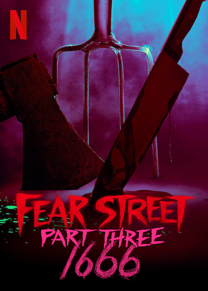 Fear Street: Part Three - 1666 (2021)