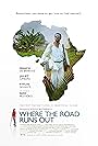 Where the Road Runs Out (2014)