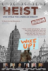 Primary photo for Heist: Who Stole the American Dream?