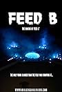 Feed B: The Making of Feed A (2013)