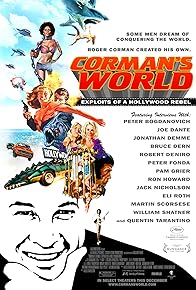 Primary photo for Corman's World: Exploits of a Hollywood Rebel