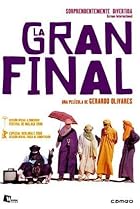 La gran final (2006) Poster