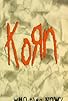 Primary photo for Korn: Who Then Now?