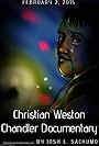 Christian Weston Chandler Documentary (2015)