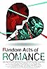 Random Acts of Romance (2012) Poster