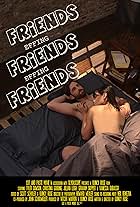 Official Poster #1 for "Friends Effing Friends Effing Friends" written & directed by Quincy Rose