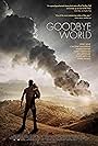 Goodbye World (2013)