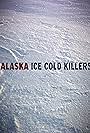 Ice Cold Killers (2012)