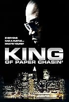 King of Paper Chasin'