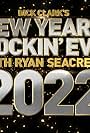 Dick Clark's New Year's Rockin' Eve with Ryan Seacrest 2022