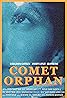 Comet Orphan Poster