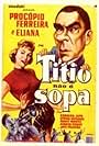 Titio Não É Sopa (1959)