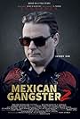 Mexican Gangster 2: Venganza (2023)